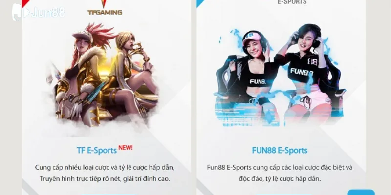 Fun88 esport cá cược Jun88, trải nghiệm đỉnh cao với phần thưởng lớn 4 Khuyến mãi cá cược esport