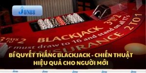 Bí quyết thắng blackjack - Chiến thuật hiệu quả cho người mới 1 Bí quyết thắng blackjack - Chiến thuật hiệu quả cho người mới